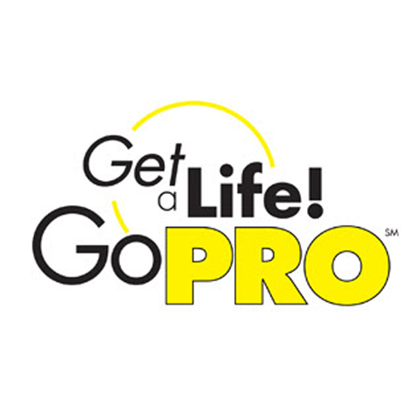 Get a Life! Go Pro